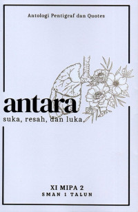 Antara suka, resah, dan luka