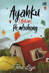 Ayahku (bukan) pembohong