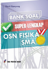 Bank Soal Super-Lengkap OSN Fisika SMA