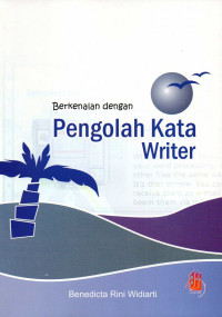 Berkenalan dengan pengolah kata writer