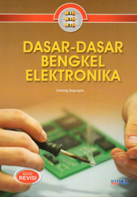 Dasar-dasar bengkel elektronika