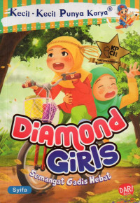 Diamond girsl : semangat gadis hebat