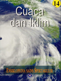 Ensiklopedia sains spektakuler : Cuaca dan iklim