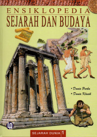 Ensiklopedia sejarah dan budaya : dunia purba, dunia klasik