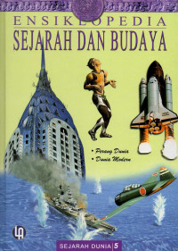 Ensiklopedia sejarah dan budaya : perang dunia, dunia modern
