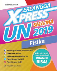 Erlangga X-Press UN SMA/MA 2019 Fisika