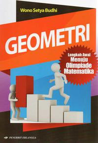 Geometri : Langkah Awal Menuju Olimpiade Matematika