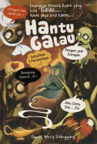 Hantu galau : emangnya manusia aja yang bisa galau, hantu juga bisa kalee…