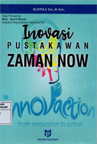 Inovasi Pustakawan Zaman Now