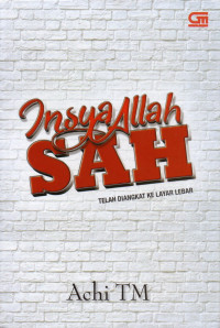 Insya Allah, Sah!