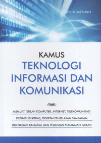 Kamus Teknologi Informasi Dan Komunikasi