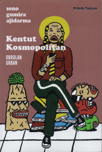 Kentut kosmopolitan : obrolan urban