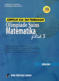 Kumpulan Soal dan Pembahasan Olimpiade Matematika Jilid 3