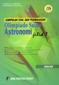 Kumpulan Soal dan Pembahasan Olimpiade Sains Astronomi Jilid 1