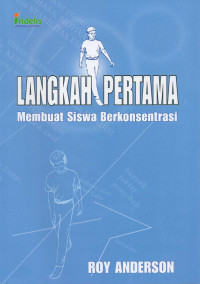 Langkah pertama membuat siswa berkonsentrasi