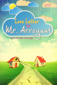 Love letter to mr. Arrogant