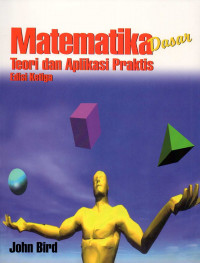 Matematika dasar : teori dan aplikasi praktis edisi ketiga