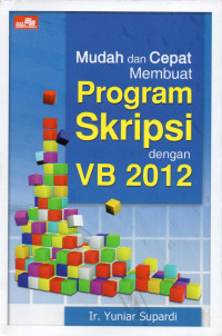 Mudah dan cepat membuat skripsi dengan VB 2012