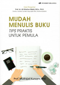 Mudah menulis buku : tips praktis untuk pemula