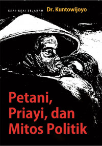 Petani, Priayi, dan mitos politik