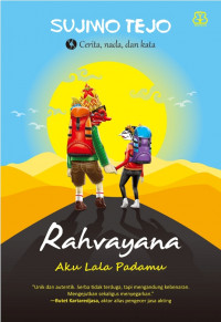 Rahvayana : Aku Lala Padamu