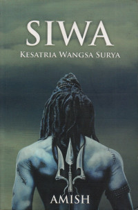 Siwa : kesatria Wangsa Surya