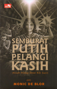 Semburat putih pelangi kasih