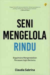 Seni mengelola rindu