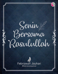 Senin bersama Rasulullah