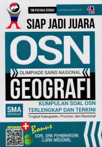 Siap jadi juara olimpiade sains nasional geografi SMA