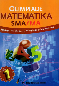 Strategi jitu menjuarai olimpiade sains matematika jilid 1