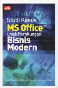 Studi kasus Ms Office untuk perhitungan bisnis modern