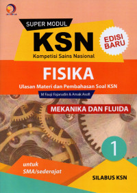 Super modul KSN SMA fisika : mekanika dan fluida