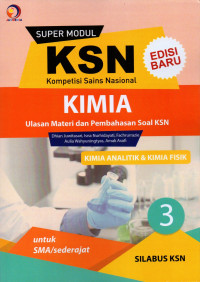 Super modul KSN SMA kimia : analitik dan kimia fisik