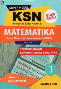 Super modul KSN SMA matematika : teori bilangan kombinatorika dan peluang