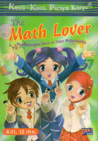 The Math lover : petualangan seru si jago matematika