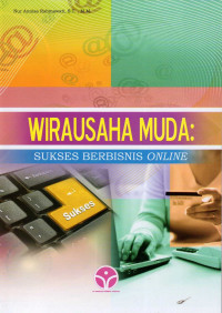 Wirausaha muda : Sukses berbisnis online