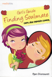 Girl guide finding soulmate : cara jitu dapetin cowok