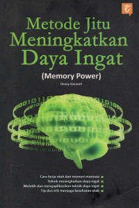 Metode jitu meningkatkan daya ingat (memory power)