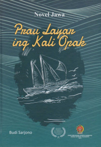 Novel Jawa : prau layar ing kali Opak