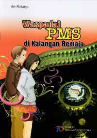 Waspadai PMS di kalangan remaja